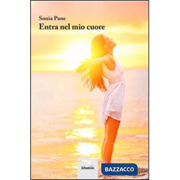 Entra nel mio cuore