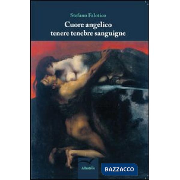 Cuore angelico tenebre sanguigne