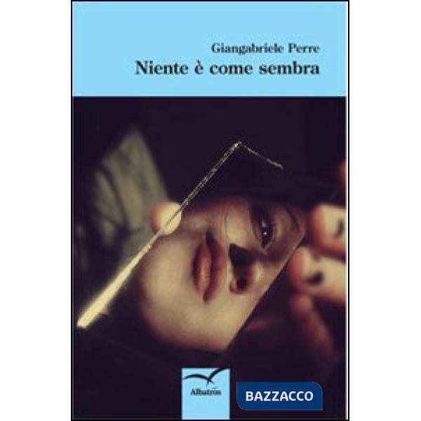Niente è come sembra