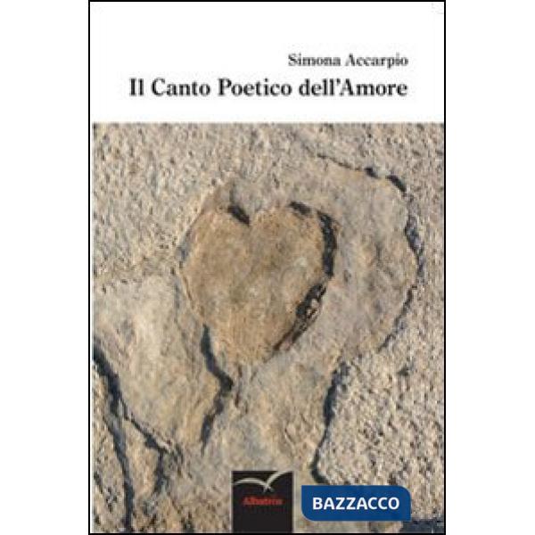 Canto poetico dell'amore (Il)
