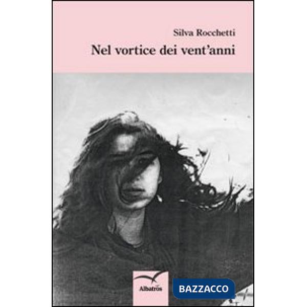 Nel vortice dei vent'anni