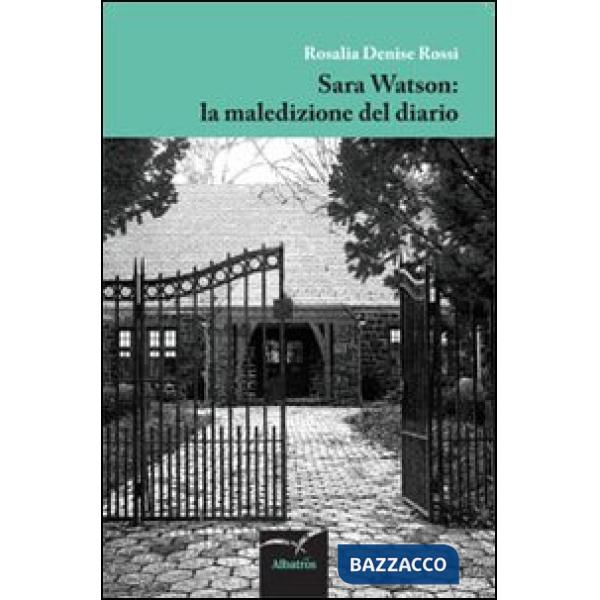 Sara Watson. La maledizione del diario