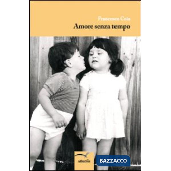 Amore senza tempo