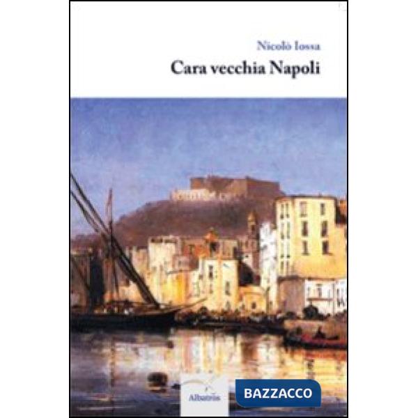 Cara vecchia Napoli