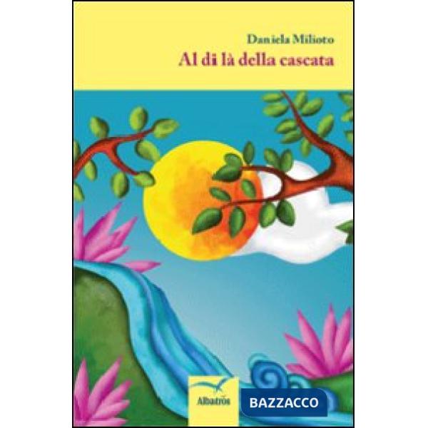 Al di là della cascata