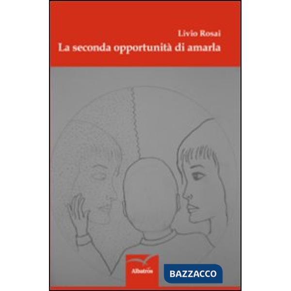 Seconda opportunità di amarla (La)