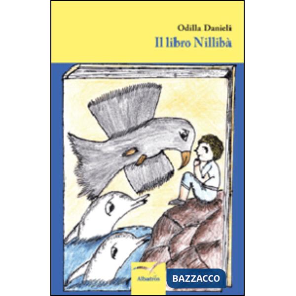 Libro nillibà. Ediz. illustrata (Il)