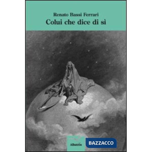 Colui che dice di sì