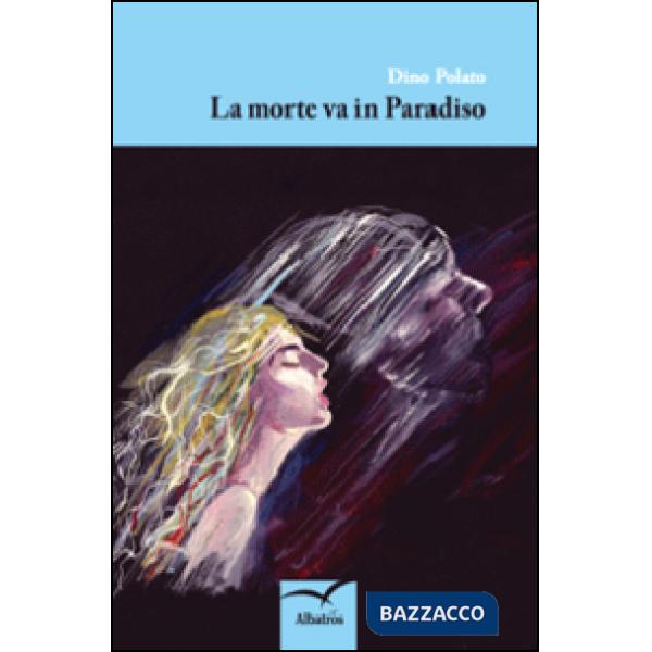 Morte va in paradiso (La)