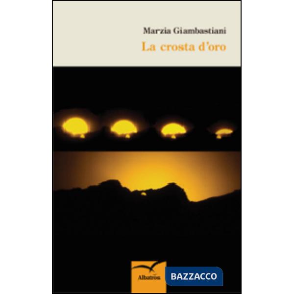 Crosta d'oro (La)