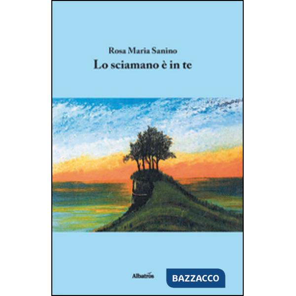 Sciamano è in te (Lo)