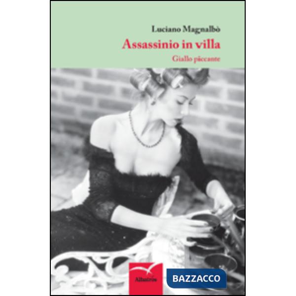 Assassinio in villa. Giallo piccante