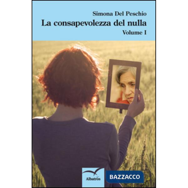 Consapevolezza del nulla (La)