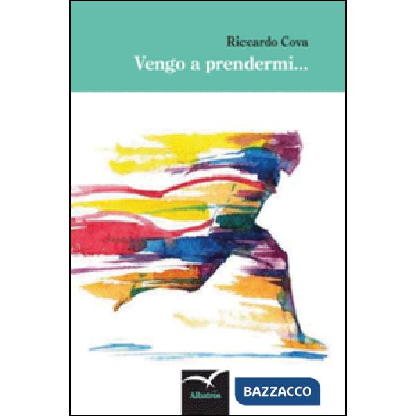 Vengo a prendermi...