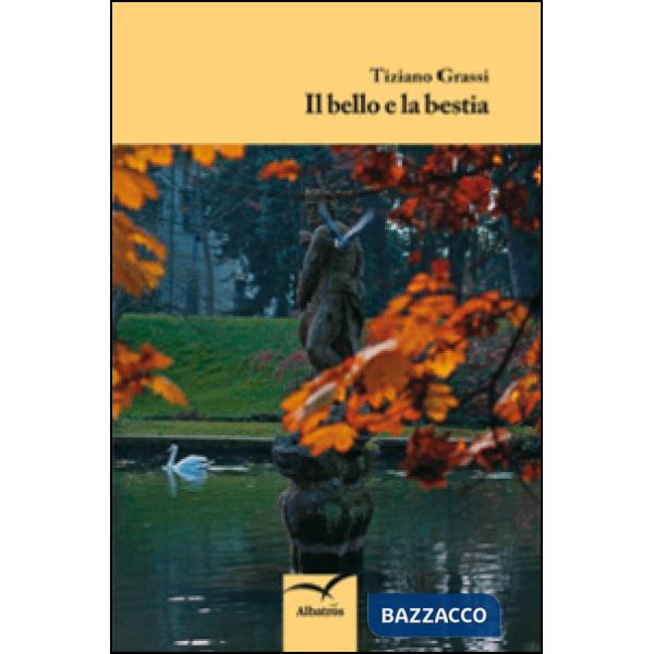 Bello e la bestia (Il)