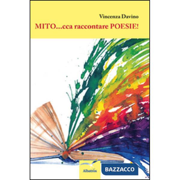 Mito... cca raccontare poesie