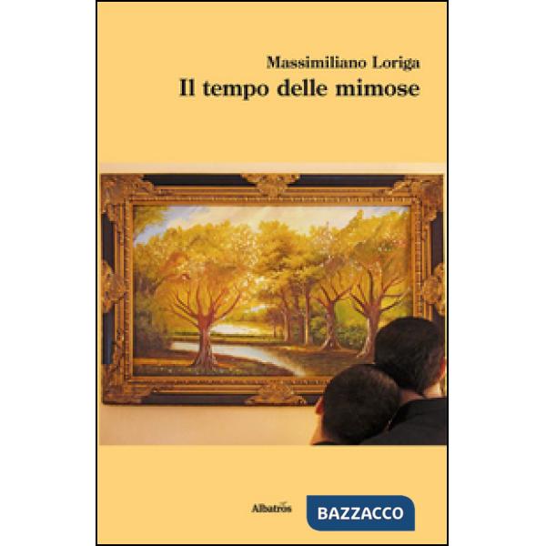 Tempo delle mimose (Il)