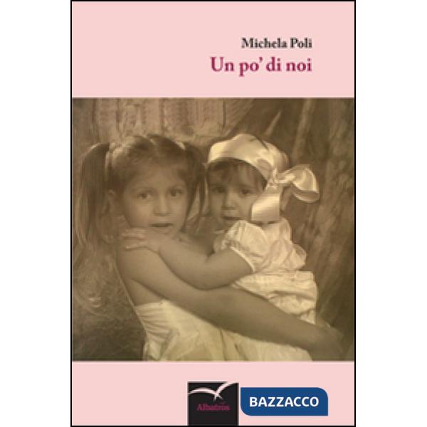 Po' di noi (Un)