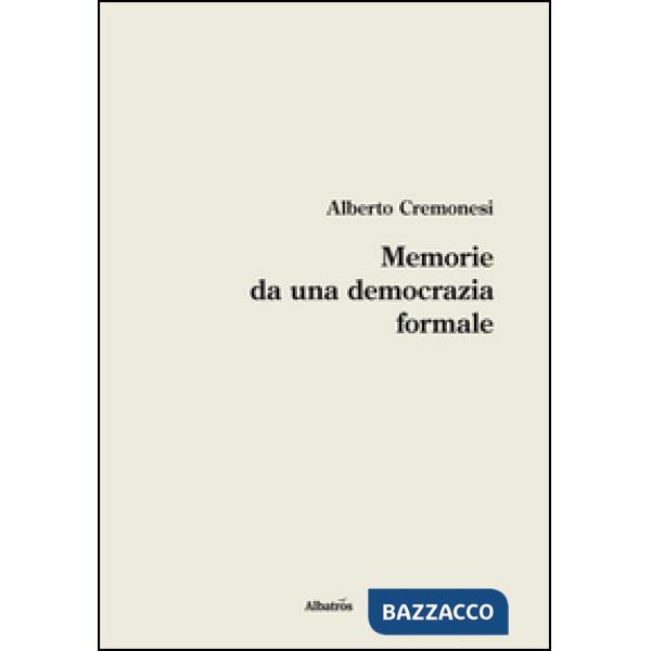 Memorie da una democrazia formale