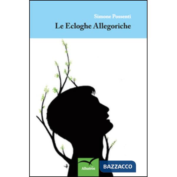 Ecloghe allegoriche (Le)
