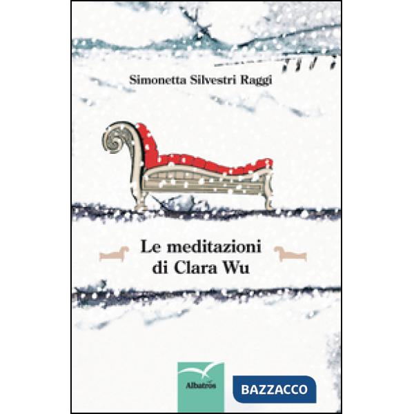 Meditazioni di Clara Wu (Le)