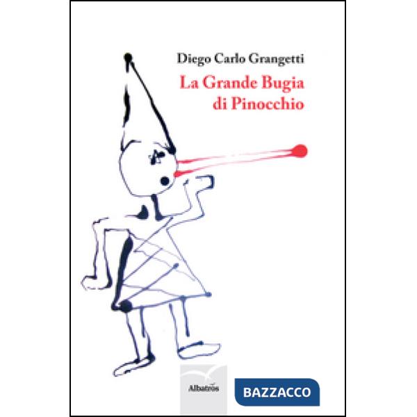 Grande bugia di Pinocchio (La)
