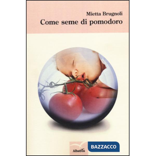 Come seme di pomodoro