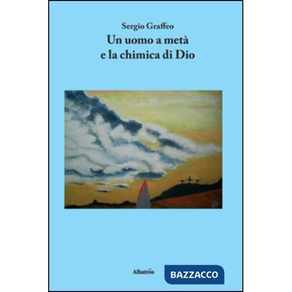 Uomo a metà e la chimica di Dio (Un)