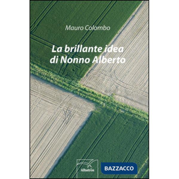 Brillante idea di nonno Alberto (La)