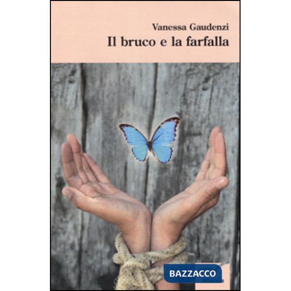 Bruco e la farfalla (Il)