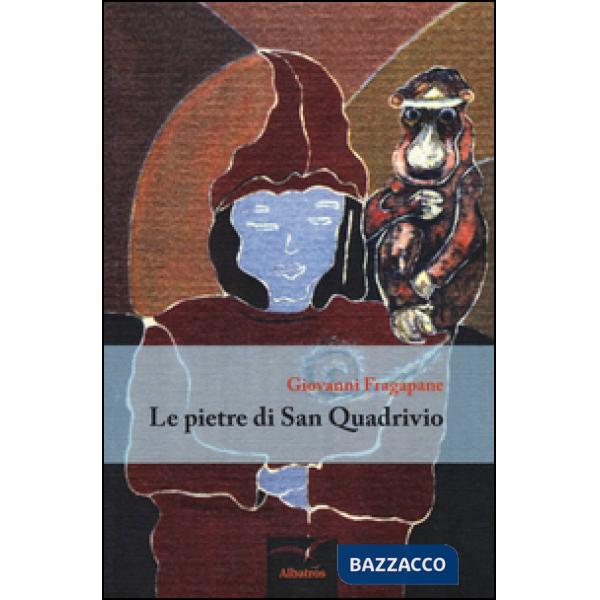 Pietre di San Quadrivio (Le)