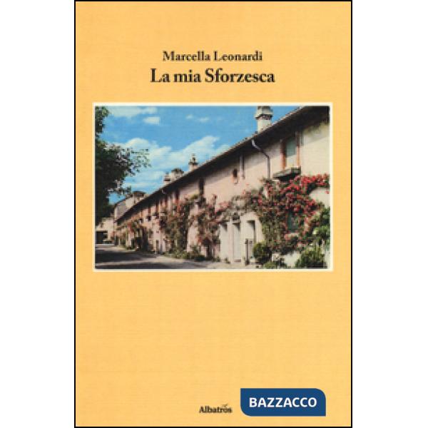 Mia sforzesca (La)
