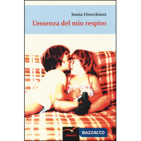 Essenza del mio respiro (L')