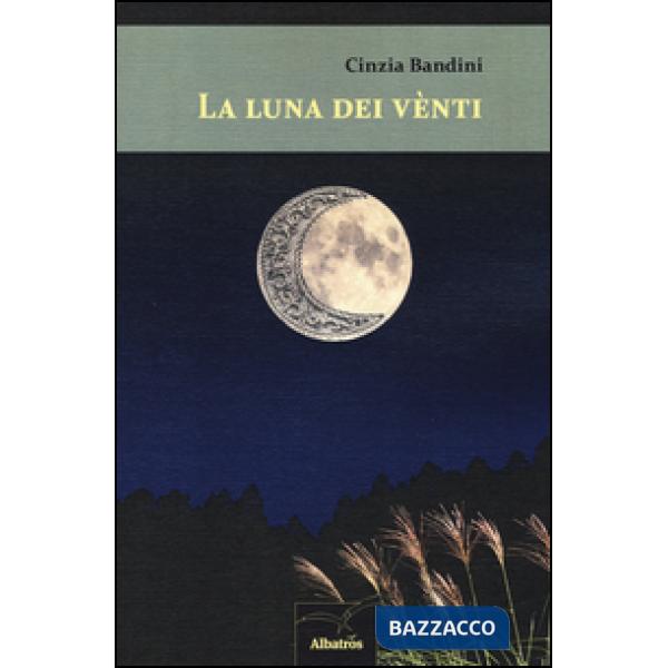 Luna dei vènti (La)