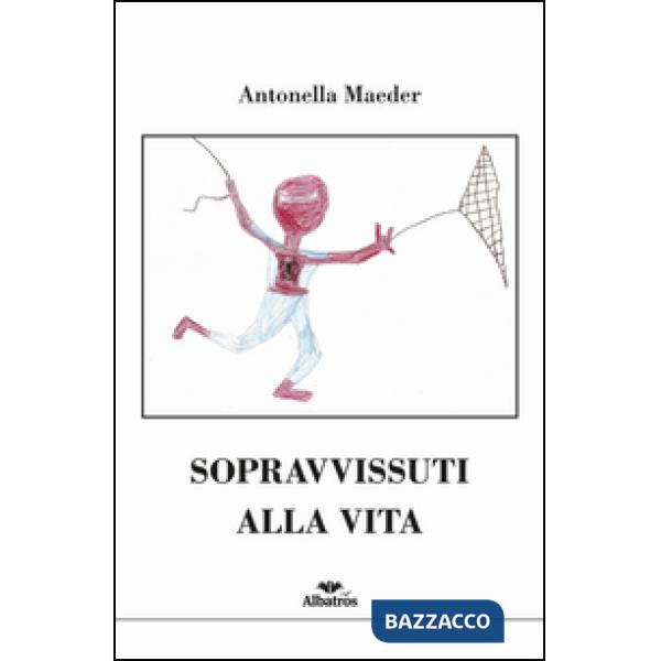Sopravvissuti alla vita