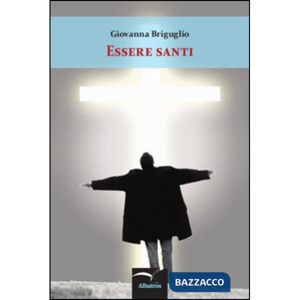 Essere santi