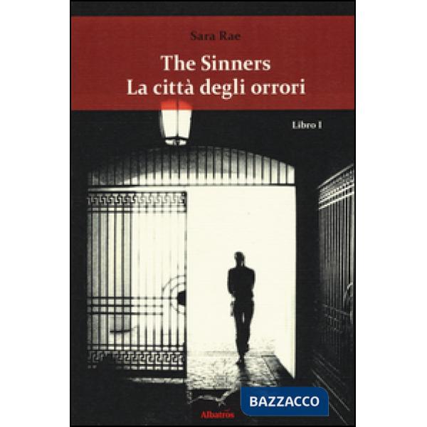 Sinners. La città degli orrori (The). Vol. 1