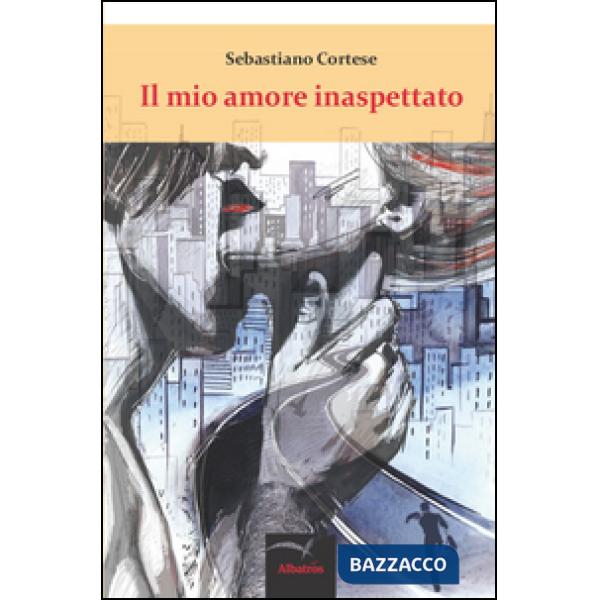 Mio amore inaspettato (Il)