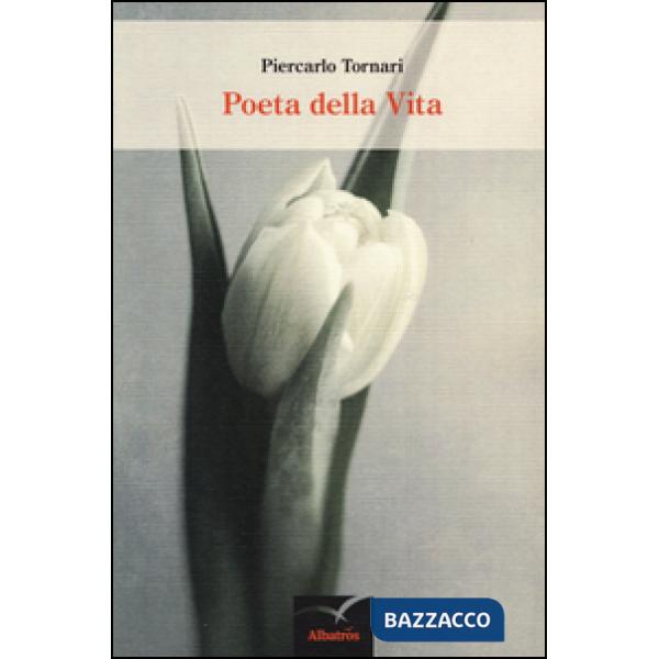 Poeta della vita