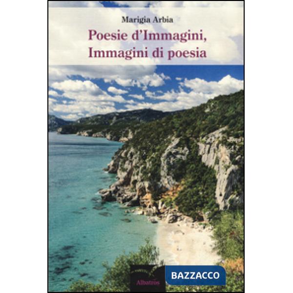 Poesie d'immagini, immagini di poesia