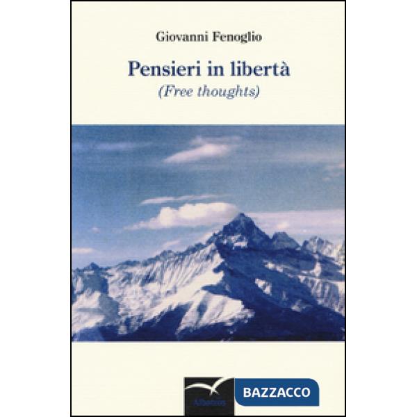 Pensieri in libertà (Free thoughts)