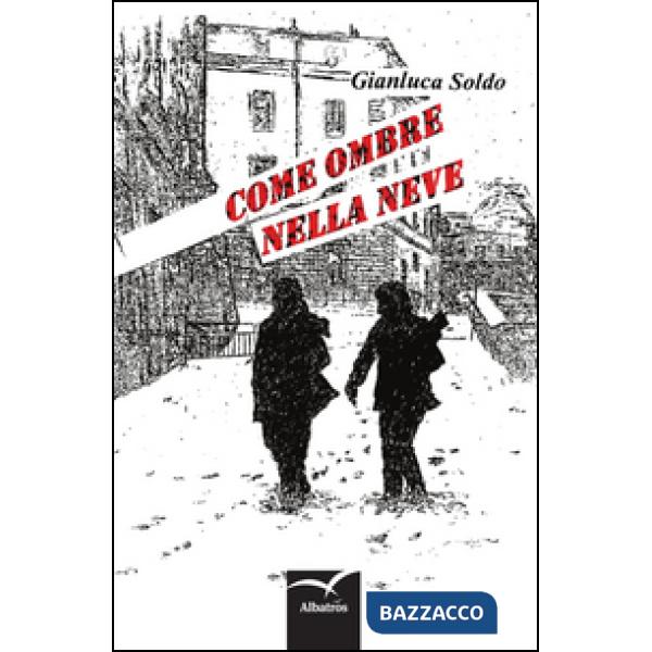 Come ombre nella neve