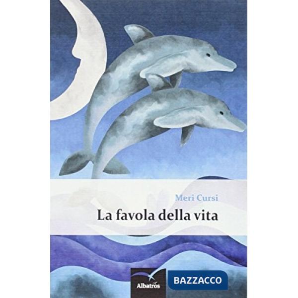 Favola della vita (La)