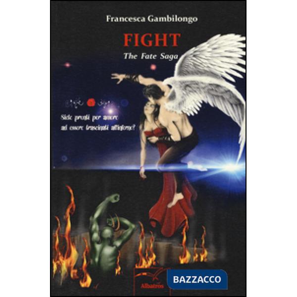 Fight. The fate saga