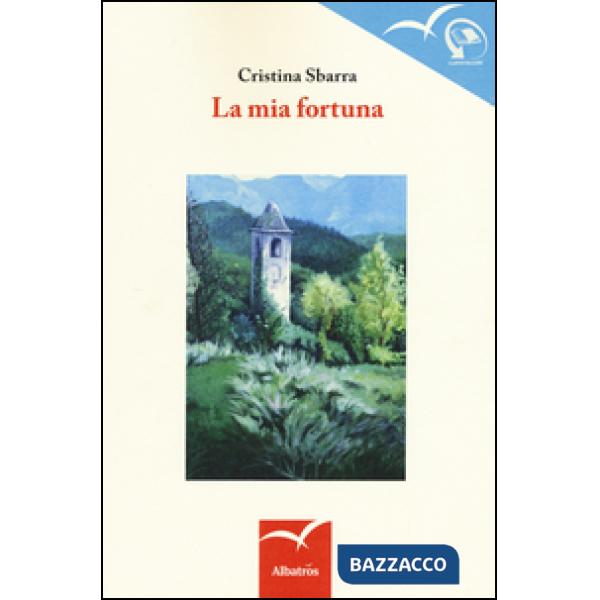 Mia fortuna (La)