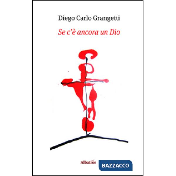 Se c'è ancora un Dio