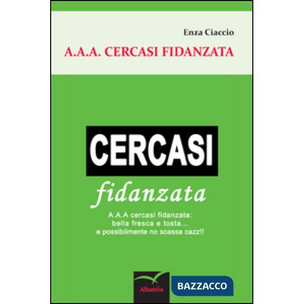 A.A.A. cercasi fidanzata