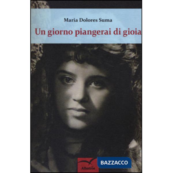 Giorno piangerai di gioia (Un)