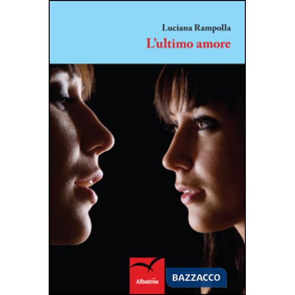 Ultimo amore (L')