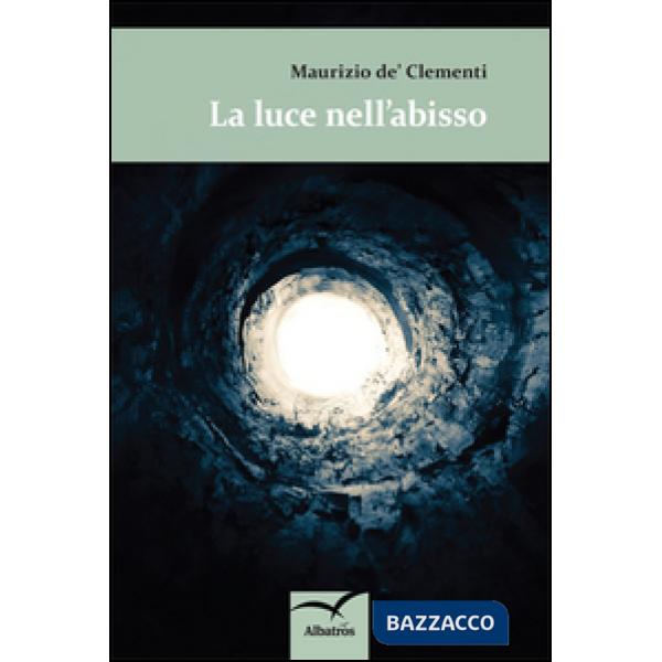 Luce nell'abisso (La)